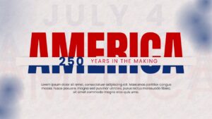 America 250 years in the making title slide with text overlay and placeholder lorem ipsum text.